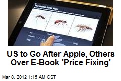 US May Throw Book at Apple Over E-Tome &#39;Price Fixing&#39;