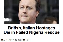 British, Italian Hostages Die in Failed Nigeria Rescue