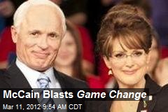 McCain Blasts Game Change