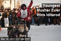 Youngest Musher Ever Wins Iditarod