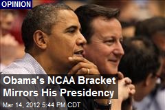 Obama&#39;s NCAA Bracket Mirrors His Presidency