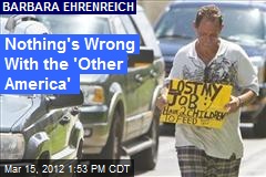 Nothing&#39;s Wrong With the &#39;Other America&#39;