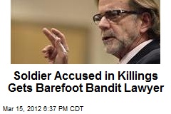 Soldier Accused in Killings Gets Barefoot Bandit Lawyer