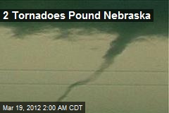 2 Tornadoes Pound Nebraska