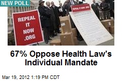 67% Oppose Health Law&#39;s Individual Mandate