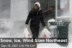 Snow, Ice, Wind Slam Northeast
