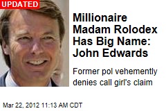 Client in Millionaire Madam&#39;s Black Book: John Edwards