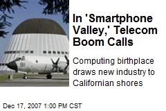 In 'Smartphone Valley,' Telecom Boom Calls