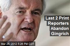 Print Media Abandons Gingrich