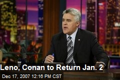 Leno, Conan to Return Jan. 2
