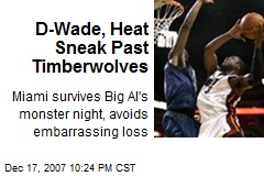 D-Wade, Heat Sneak Past Timberwolves