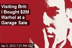 Businessman: I Bought $2M Warhol at a Garage Sale