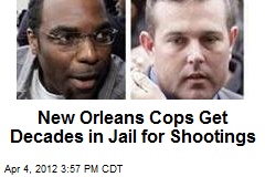 New Orleans Cops Get Decades in Jail for Shootings