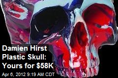 Damien Hirst Plastic Skull: Yours for $58K