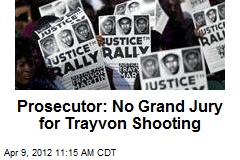 Prosecutor: No Grand Jury for Trayvon Shooting