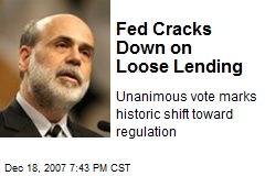 Fed Cracks Down on Loose Lending