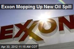 Exxon Mopping Up New Oil Spill
