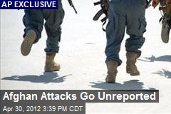 Afghan Attacks Go Unreported