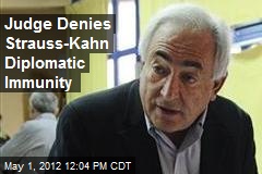Judge Denies Strauss-Kahn Diplomatic Immunity