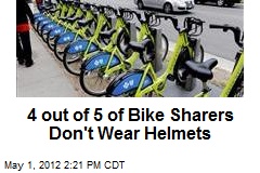 4 out of 5 of Bike Sharers Don&#39;t Wear Helmets