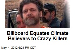 Billboard Equates Climate Believers to Crazy Killers
