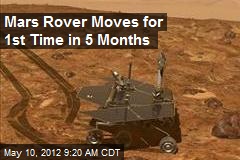 Mars Rover Moves for 1st Time in 5 Months