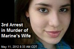 3rd Arrest in Murder of Marine&#39;s Wife