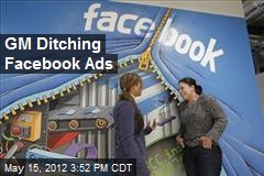 GM Ditching Facebook Ads