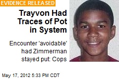 Trayvon Martin Had Traces of Pot in System