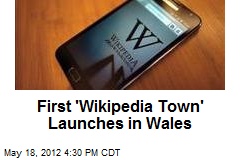 First &#39;Wikipedia Town&#39; Launches in Wales