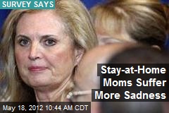 Stay-at-Home Moms Suffer More Sadness