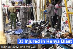 33 Injured in Kenya Blast