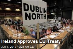 Ireland Approves EU Treaty