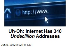 Internet Has How Many Trillion Addresses?