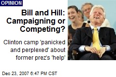 Bill and Hill: Campaigning or Competing?