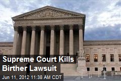 Supreme Court Kills Birther Lawsuit