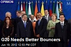 G20 Needs Better Bouncers