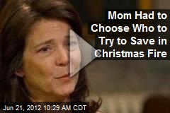 Mom Had to Choose Who to Try to Save in Christmas Fire