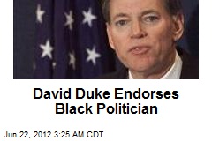 David Duke Endorses Black Politician