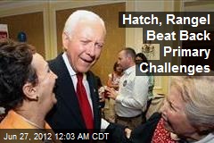 Hatch, Rangel Beat Back Primary Challenges