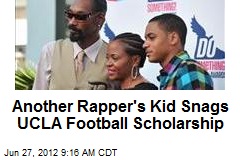 Another Rapper&#39;s Kid Snags UCLA Football Scholarship
