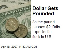 Dollar Gets Pounded