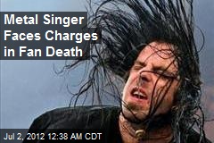 Metal Singer Randy Blythe Faces Charges in Fan Death