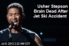 Usher Stepson Brain Dead After Jet Ski Accident