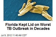 Florida in Worst TB Outbreak in Decades