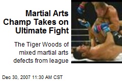 Martial Arts Champ Takes on Ultimate Fight