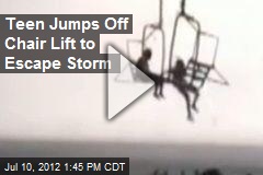 Teen Jumps Off Chair Lift to Escape Storm