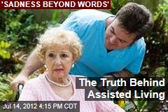 The Truth Behind Assisted Living