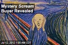 &#39;Scream&#39; Buyer Revealed
