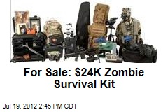 For Sale: $24K Zombie Survival Kit
